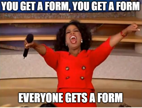 Oprah a form for you meme